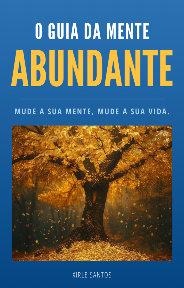 " O Guia da Mente Abundante "